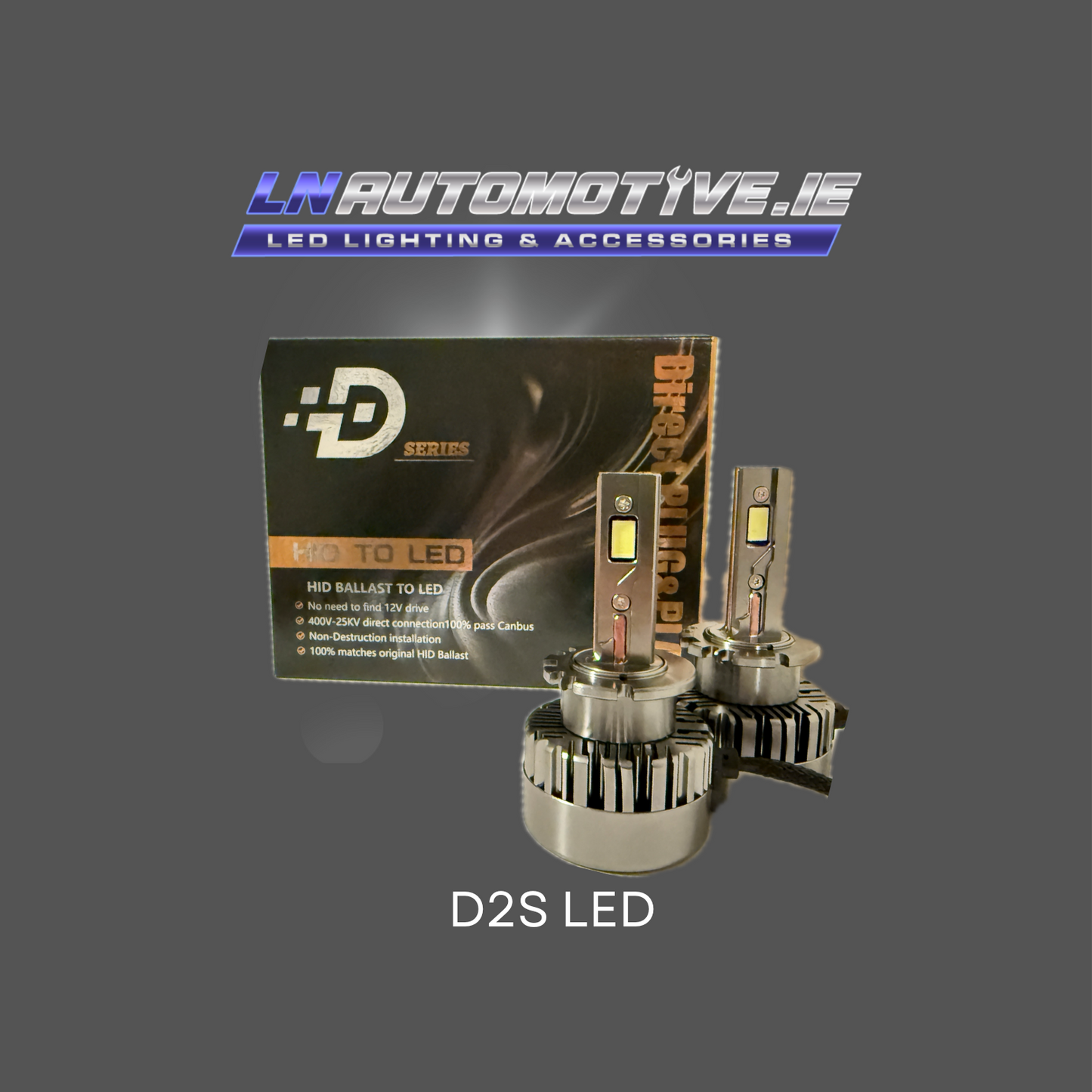 D2S LED